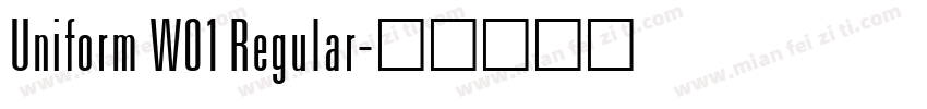 Uniform W01 Regular字体转换